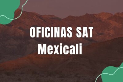 horario del sat en Mexicali