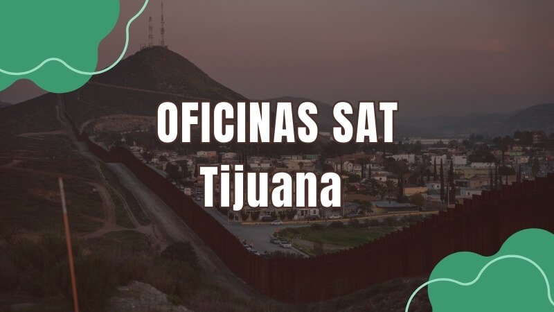 horario del sat en Tijuana