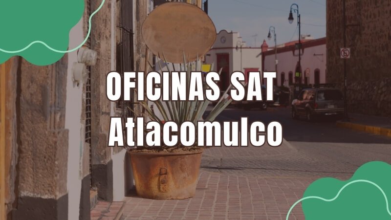 horario del sat en Atlacomulco