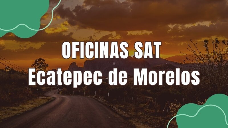 horario del sat en Ecatepec de Morelos