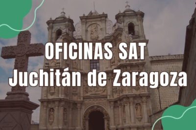 horario del sat en Juchitán de Zaragoza