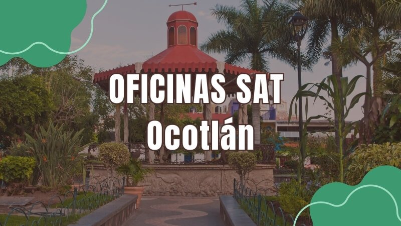 horario del sat en Ocotlán