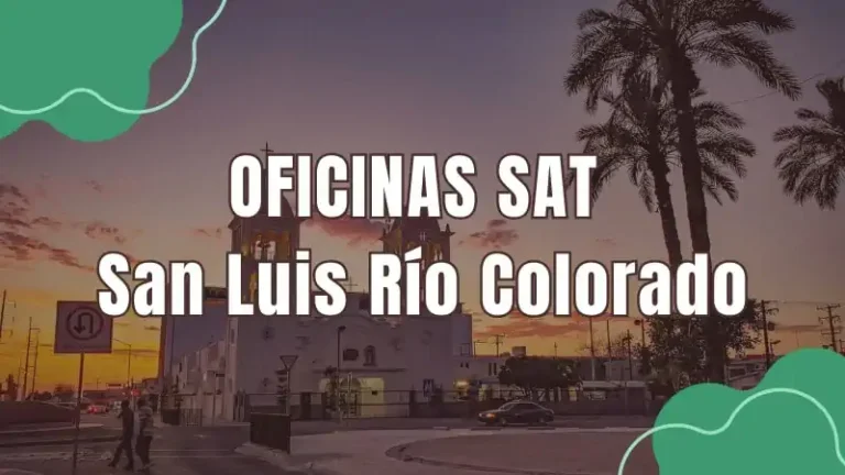 Oficinas SAT SAT San Luis Río Colorado